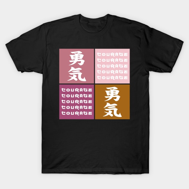 Courage Pop Art Traditional Japanese Streetwear Kanji Character Calligraphy 510 T-Shirt by dvongart